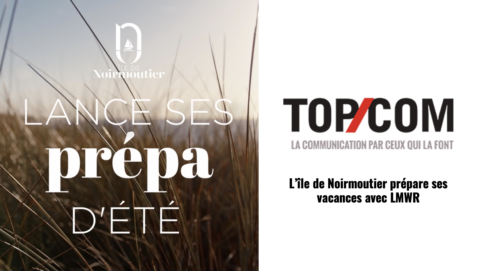 TOPCOM x Ile de Noirmoutier