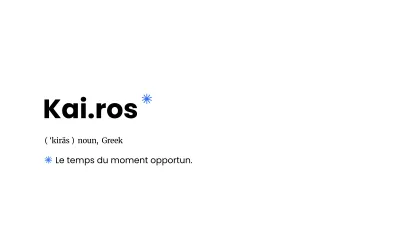 Kairos en tête